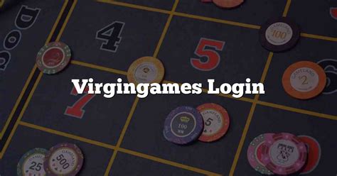 www.virgingames.com login - virgin games entrar